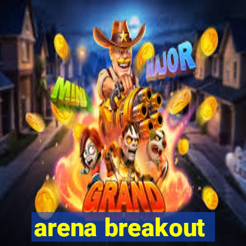 arena breakout-beta